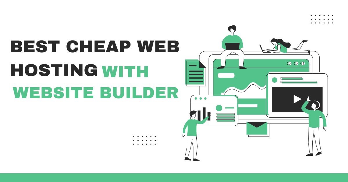 Best Cheap Web Hosting with Website Builder